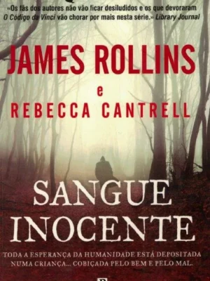 Sangue Inocente de James Rollins