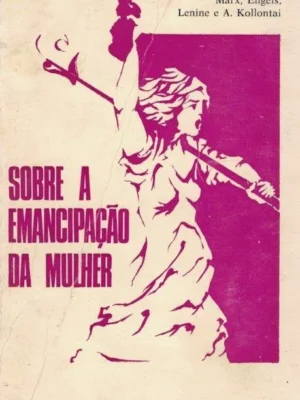 Sobre a Emancipação da Mulher de Marx