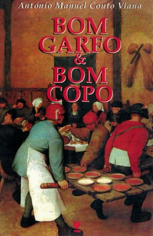 Bom Garfo e Bom Copo de António Manuel Couto Viana