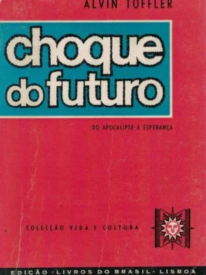 Choque do Futuro de Alvin Toffler