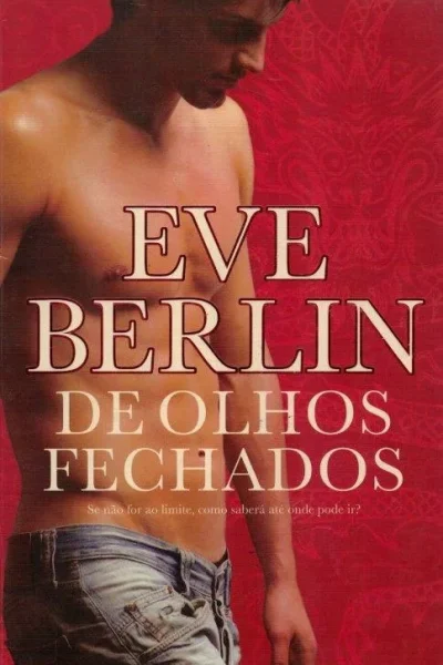 Olhos Fechados de Eve Berlin