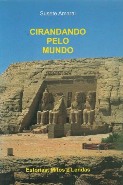 Cirandando Pelo Mundo de Susete Amaral