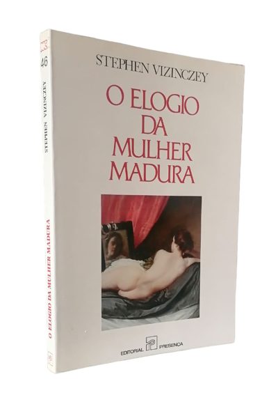 O Elogio da Mulher Madura de Stephen Vizinczey