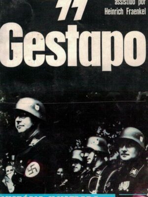 SS e Gestapo: Governo do Terror de Roger Manvell.