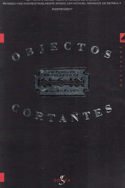 Objectos Cortantes de Gillian Flynn