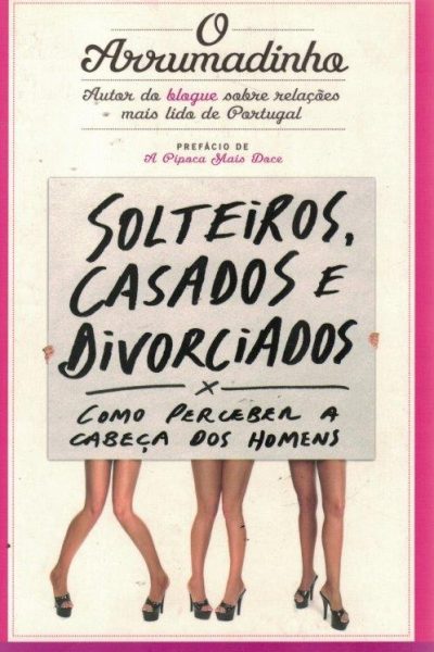 Solteiros, Casados e Divorciados de Ricardo Martins Pereira