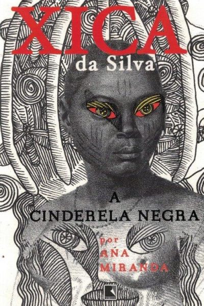 Xica da Silva de Ana Miranda