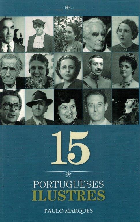 15 Portugueses Ilustres de Paulo Marques.