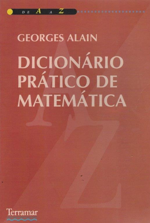 Dicionário Prático de Matemática de Georges Alain