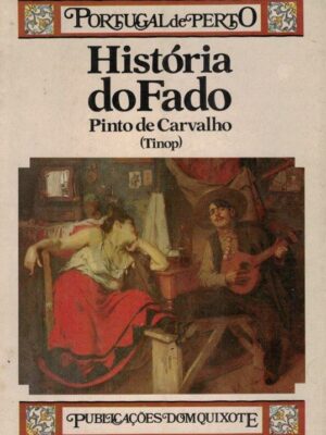 História do Fado de Pinto de Carvalho (Tinop)