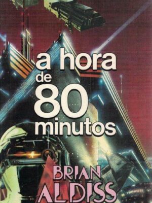 Hora de 80 Minutos de Brian Aldiss