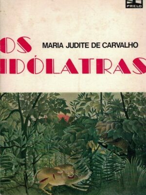 Os Idólatras de Maria Judite de Carvalho