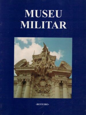 Museu Militar de Ferreira de Lemos