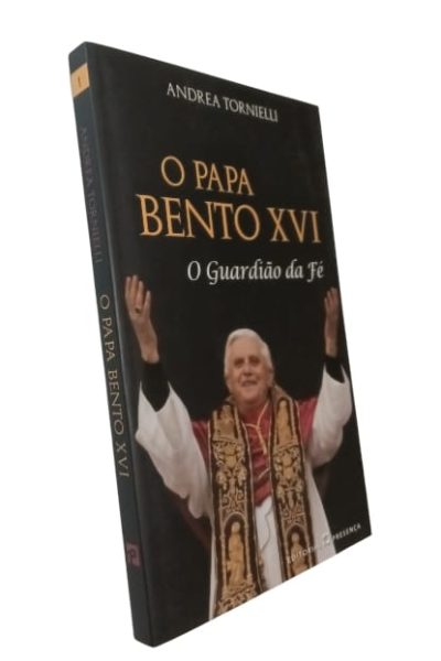 Papa Bento XVI:  O Guardião da Fé