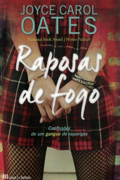 Raposas de Fogo de Joyce Carol Oates