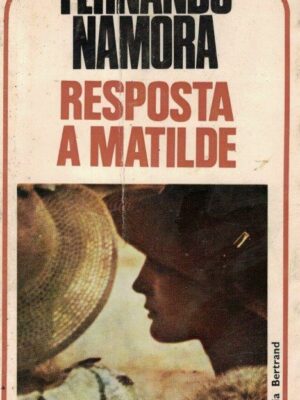 Resposta a Matilde de Fernando Namora