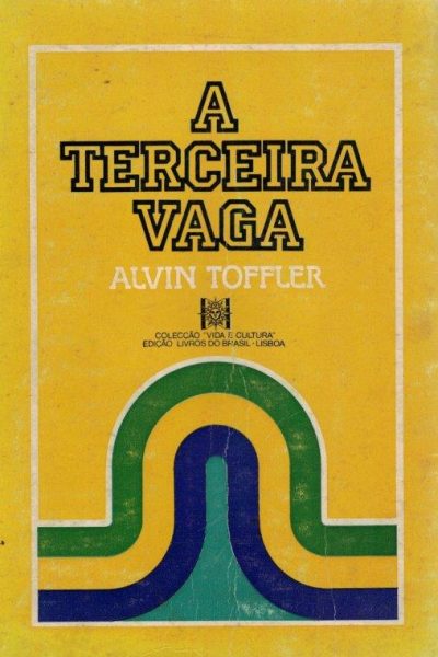 A Terceira Vaga de Alvin Toffler