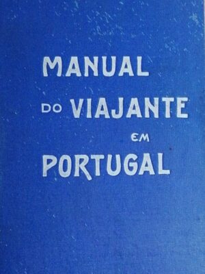 Manual do Vianjante em Portugal de L. de Mendonça e Costa