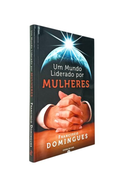 Mundo Liderado por Mulheres de Francisco Domingues