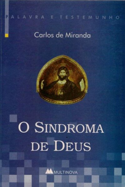 Síndroma de Deus de Carlos de Miranda