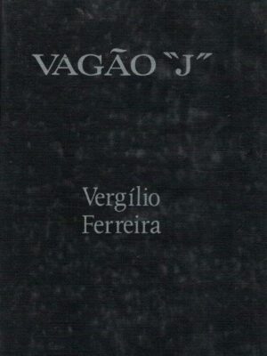 Vagão J de Vergílio Ferreira