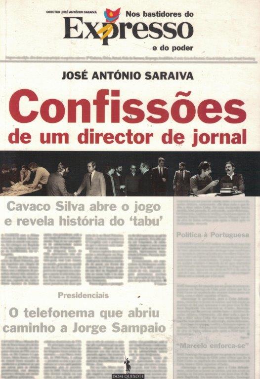 Confissões de um Director de Jornal de José António Saraiva