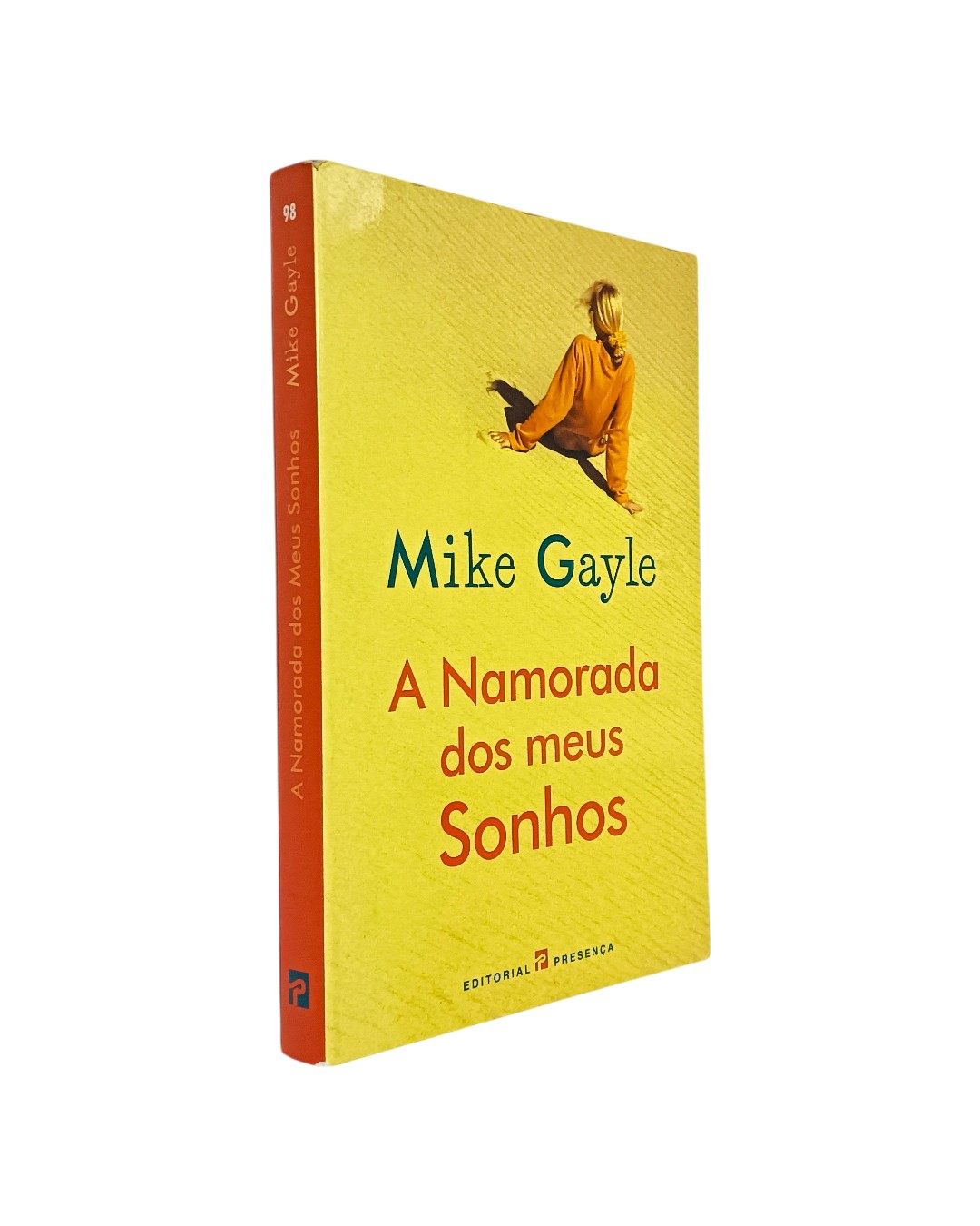 Namorada dos meus Sonhos de Mike Gayle