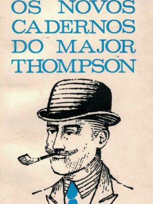 Novos Cadernos do Major Thompson de Pierre Daninos