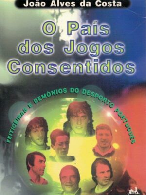 País dos Jogos Consensuais de João Alves da Costa