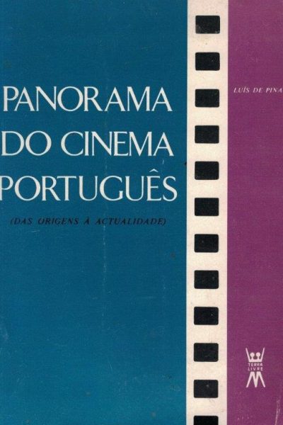 Panorama do Cinema Português de Luís de Pina