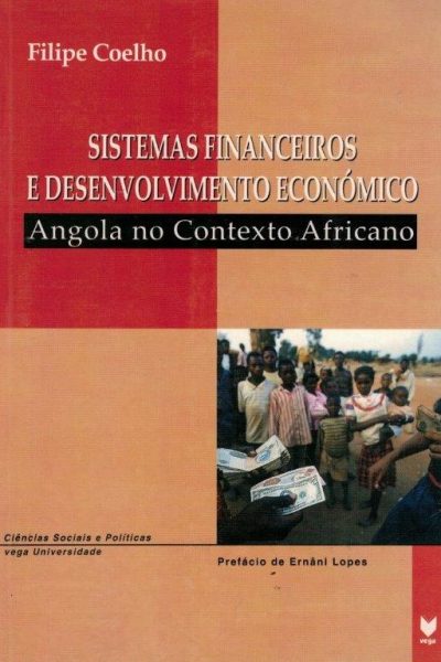 Sistemas Financeiros e Desenvolmento Económico de Filipe Coelho
