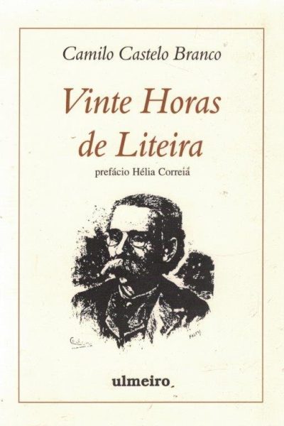 Vinte Horas de Liteira de Camilo Castelo Branco