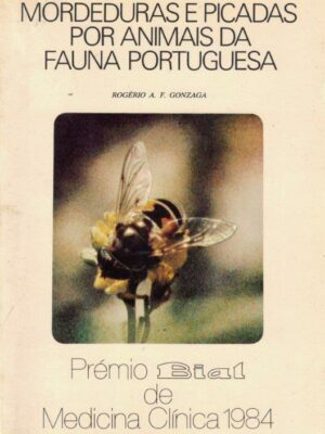 Mordeduras e Picdas por Animais da Fauna Portuguesa de Rogério A. F. Gonzaga