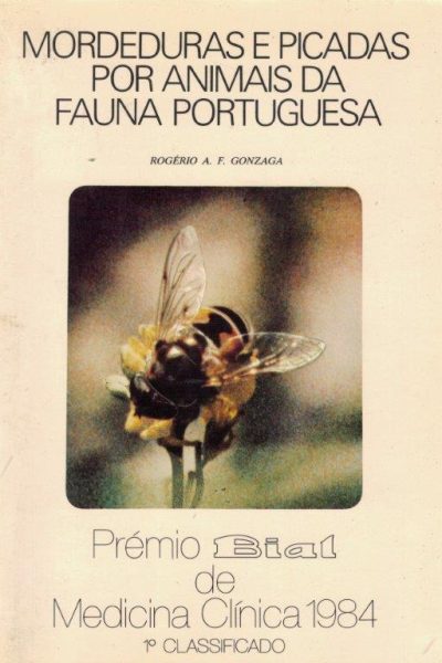 Mordeduras e Picdas por Animais da Fauna Portuguesa de Rogério A. F. Gonzaga