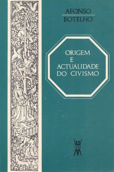 Origem e Actualidade do Civismo de Afonso Botelho