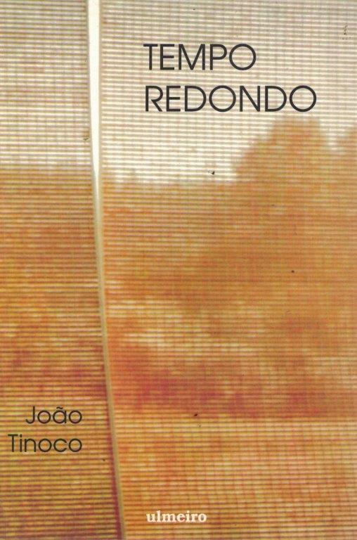 Tempo Redondo de João Tinoco