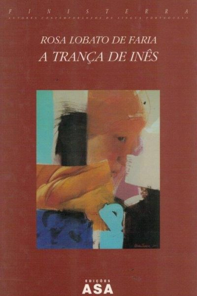 Trança de Inês de Rosa Lobato de Faria