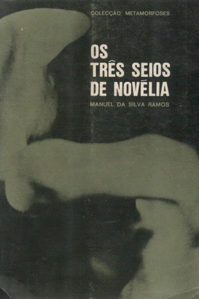Três Seios de Novela de Manuel da Silva Ramos