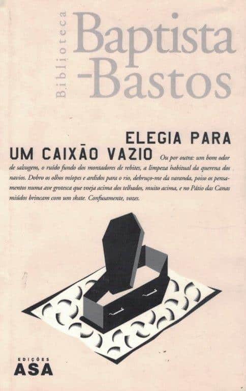 Elegia para um Caixão Vazio de Baptista-Bastos