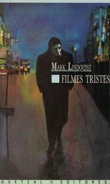Filmes Tristes de Mark Lindquist