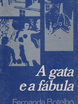 A Gata e a Fábula de Fernanda Botelho