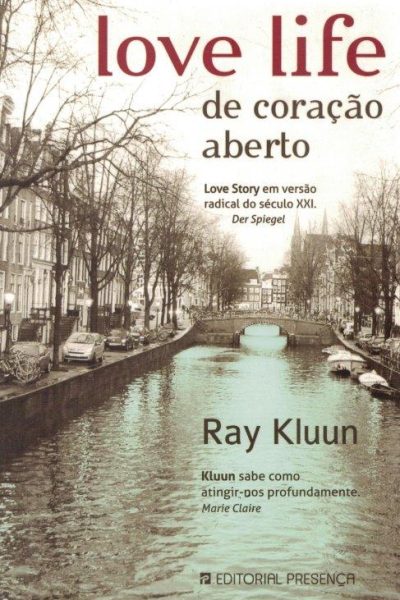 Love Life, de Coração Aberto de Ray Kluun