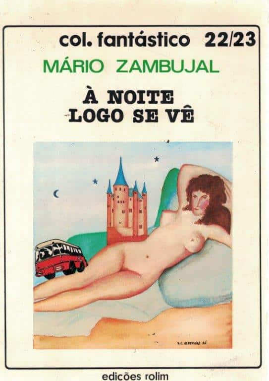 À Noite Logo Se Vê de Mário Zambujal