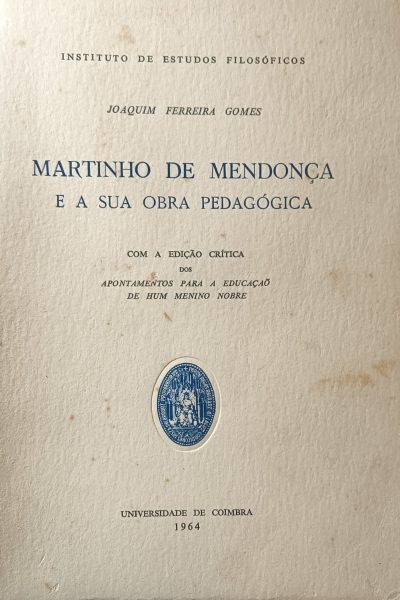 Martinho de Mendonça e a sua Obra Pedagógica