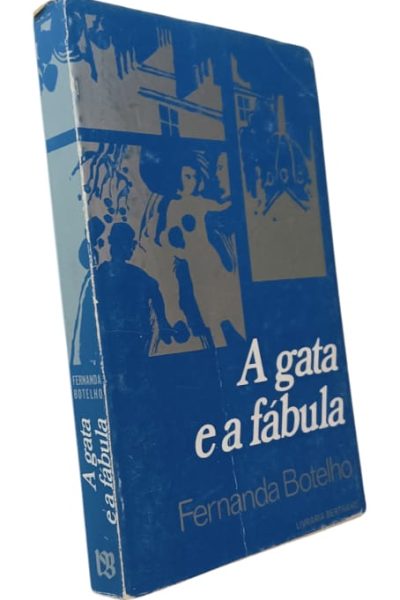 Gata e a Fábula, A