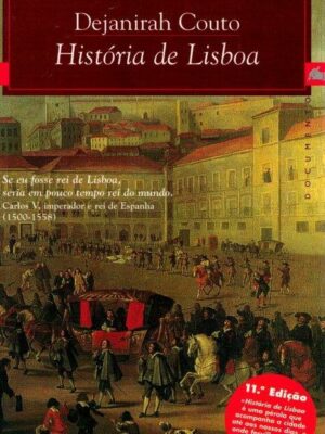 História de Lisboa de Dejanirah Couto