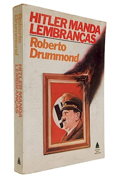 Hitler Manda Lembranças