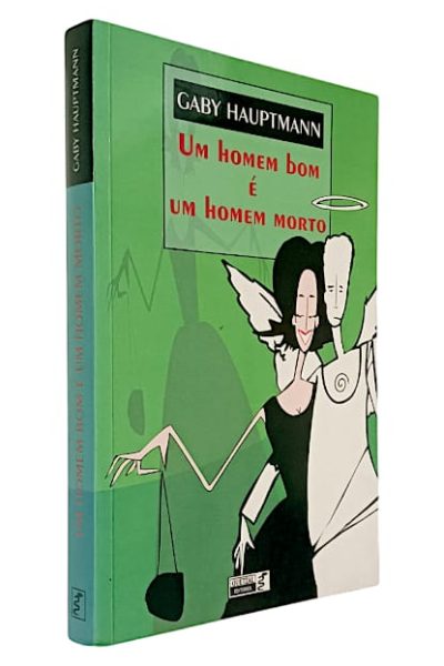 Homem Bom é um Homem Morto