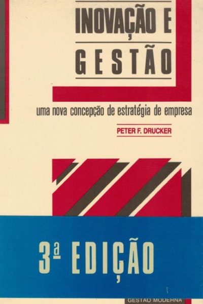 Inovação e Gestão de Peter F. Drucken
