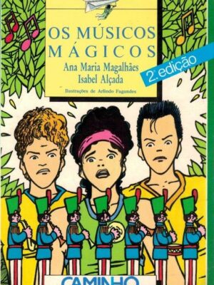 Músicos Mágicos de Ana Maria Magalhães